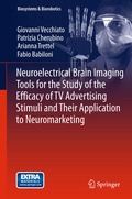 Cover: Neuroelectrical Brain Imaging Tools for the Study of the Efficacy of TV Advertising Stimuli and their Application to Neuromarketing - Springer
