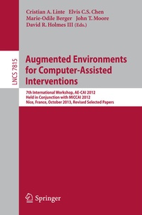 Enlarge image Cover: Augmented Environments for Computer-Assisted Interventions - Springer