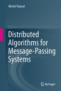Enlarge image Cover: Distributed Algorithms for Message-Passing Systems - Springer