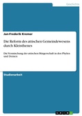 Cover: Die Reform des attischen  Gemeindewesens durch Kleisthenes - GRIN Verlag