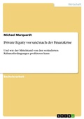 Cover: Private Equity vor und nach der Finanzkrise - GRIN Verlag
