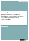 Cover: Protagonisten Einer Neuen Schule - GRIN Verlag