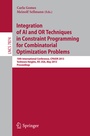 Cover: Integration of AI and OR Techniques in Constraint Programming for Combinatorial Optimization Problems - Springer