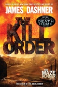 Cover: The Kill Order - Delacorte Press