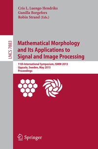Enlarge image Cover: Mathematical Morphology and Its Applications to Signal and Image Processing - Springer