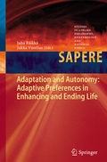Cover: Adaptation and Autonomy: Adaptive Preferences in Enhancing and Ending Life - Springer