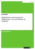 Cover: Moglichkeiten Und Grenzen Der Windenergie - GRIN Verlag