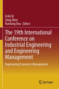 Enlarge image Cover: The 19th International Conference on Industrial Engineering and Engineering Management - Springer