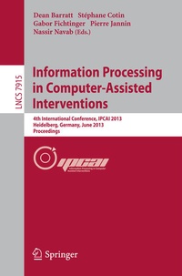 Enlarge image Cover: Information Processing in Computer-Assisted Interventions - Springer