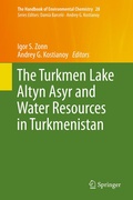 Cover: The Turkmen Lake Altyn Asyr and Water Resources in Turkmenistan - Springer