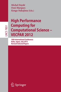 Enlarge image Cover: High Performance Computing for Computational Science - VECPAR 2012 - Springer