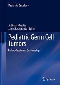 Abbildung von: Pediatric Germ Cell Tumors - Springer