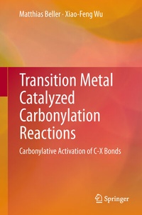Abbildung von: Transition Metal Catalyzed Carbonylation Reactions - Springer