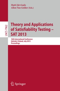 Enlarge image Cover: Theory and Applications of Satisfiability Testing - SAT 2013 - Springer