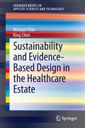 Cover: Sustainability and Evidence-Based Design in the Healthcare Estate - Springer