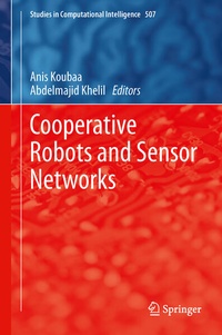 Enlarge image Cover: Cooperative Robots and Sensor Networks - Springer