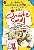 Cover: Charlie Small 4:The Daredevil Desperados of Destiny - Bantam Books