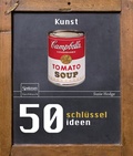 Cover: 50 Schl&uuml;sselideen Kunst - Springer Spektrum