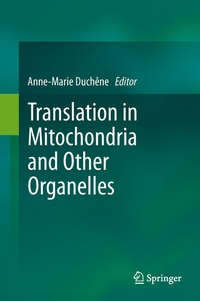 Abbildung von: Translation in Mitochondria and Other Organelles - Springer