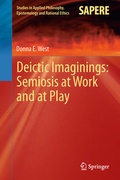 Cover: Deictic Imaginings: Semiosis at Work and at Play - Springer