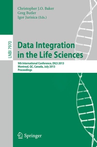 Enlarge image Cover: Data Integration in the Life Sciences - Springer