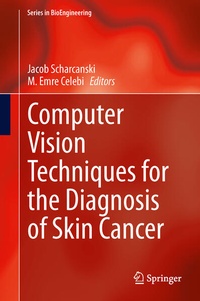 Enlarge image Cover: Computer Vision Techniques for the Diagnosis of Skin Cancer - Springer