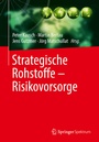 Cover: Strategische Rohstoffe - Risikovorsorge - Springer Spektrum
