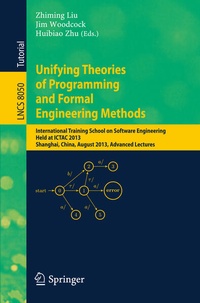 Enlarge image Cover: Unifying Theories of Programming and Formal Engineering Methods - Springer