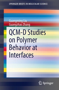 Enlarge image Cover: QCM-D Studies on Polymer Behavior at Interfaces - Springer