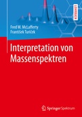 Bild: Interpretation von Massenspektren - Springer Spektrum