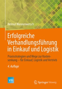 Abbildung von: Erfolgreiche Verhandlungsführung in Einkauf und Logistik - Springer Vieweg