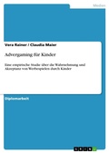 Cover: Advergaming f&uuml;r Kinder - GRIN Verlag