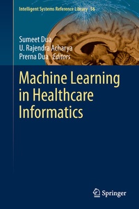 Enlarge image Cover: Machine Learning in Healthcare Informatics - Springer