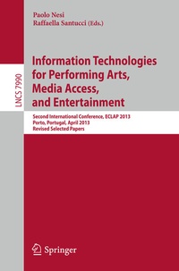 Abbildung von: Information Technologies for Performing Arts, Media Access, and Entertainment - Springer