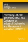 Cover: Proceedings of 2013 4th International Asia Conference on Industrial Engineering and Management Innovation (IEMI2013) - Springer