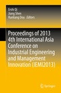 Cover: Proceedings of 2013 4th International Asia Conference on Industrial Engineering and Management Innovation (IEMI2013) - Springer