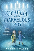 Cover: Ophelia and the Marvelous Boy - Knopf Books for Young Readers
