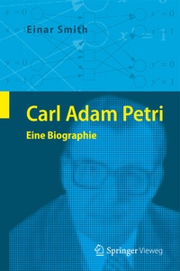 Abbildung von: Carl Adam Petri - Springer Vieweg