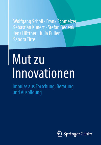 Abbildung von: Mut zu Innovationen - Springer Gabler