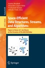 Cover: Space-Efficient Data Structures, Streams, and Algorithms - Springer