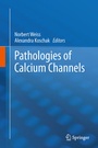Cover: Pathologies of Calcium Channels - Springer
