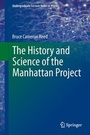 Cover: The History and Science of the Manhattan Project - Springer