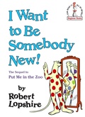 Cover: I Want to Be Somebody New! - Random House Books for Young Readers