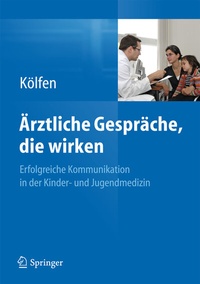 Abbildung von: Ärztliche Gespräche, die wirken - Springer