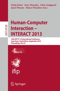 Enlarge image Cover: Human-Computer Interaction -- INTERACT 2013 - Springer