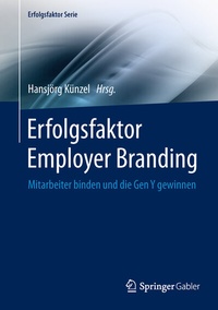 Abbildung von: Erfolgsfaktor Employer Branding - Springer Gabler