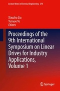 Cover: Proceedings of the 9th International Symposium on Linear Drives for Industry Applications, Volume 1 - Springer