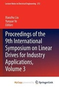 Cover: Proceedings of the 9th International Symposium on Linear Drives for Industry Applications, Volume 3 - Springer