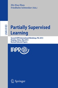 Enlarge image Cover: Partially Supervised Learning - Springer