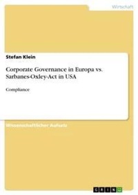Abbildung von: Corporate Governance in Europa vs. Sarbanes-Oxley-Act in USA - GRIN Verlag